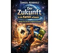 Der Zukunft in die Karten schauen: Welche Asse hat der Zeitgeist im Ärmel?