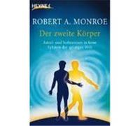 Der zweite Körper Monroe, Robert A. (Auteur)