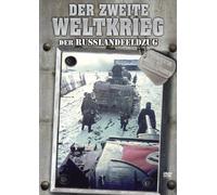 Der Zweite Weltkrieg - Der Russlandfeldzug