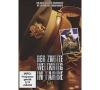 Der Zweite Weltkrieg in Farbe Teil II - mit einzigartigen Farbaufnahmen