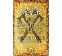 Der Zwergenkrieg Epische Fantasy Serie über die Nibelungen - Kai Meyer - Von Morgen Verlag - ebook (ePub) - Livre