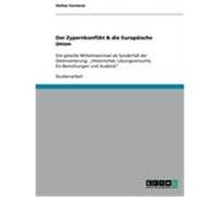 Der Zypernkonflikt & die Europäische Union Fersterer, Stefan (Auteur)
