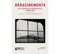 Déracinements Amaury Du Closel (Editeur en chef), Philippe Olivier (Editeur en chef)