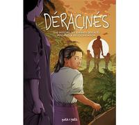 Déracinés Une histoire des enfants déplacés pendant la décolonisation - Yves Denéchère - Petit A Petit Bd Eds - cartonné - Bande dessinée