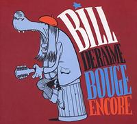Deraime,Bill - Bouge Encore [Import]