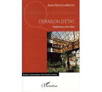 Jean-Pierre Lefebvre – Déraison d'État : Déshérence des villes – Broché – Occasion