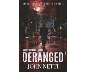 DERANGED: Maddy Reynold's Baptism By Fire