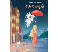 Dérangée - tome 01 - (Dé)rangée