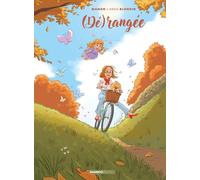 Manon Henaux, Greg Blondin – Dérangée – Tome 3 (Dé)rangée – Cartonné – Bamboo