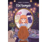 Dérangée - tome 04 - (Dé)rangée