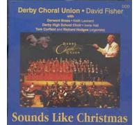 Derby Choral Union - Sounds Like Christmas [Import]