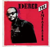 Dereb The Ambassador - Dereb The Ambassador [Import]