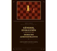 Derecho administrativo mínimo: Génesis del Derecho Administrativo