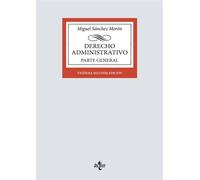 Derecho Administrativo Parte general - Miguel Sánchez Morón - Tecnos - ebook (ePub) - Livre