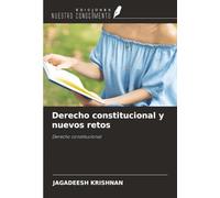 Derecho constitucional y nuevos retos: Derecho constitucional