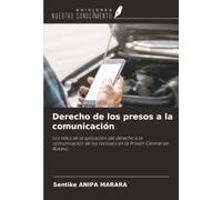 Derecho de los presos a la comunicación: Los retos de la aplicación del derecho a la comunicación de los reclusos en la Prisión Central de Bukavu