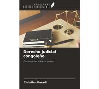 Derecho judicial congoleño: Diez lecciones sobre las pruebas