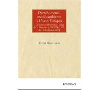 Derecho penal, medio ambiente y Unión Europea: #¡REF!