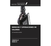 DERECHO Y OPERACIONES DE VALORES: UN PANORAMA GENERAL