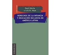 Derechos De La Infancia Y Educacion Inclusiva En America Latina
