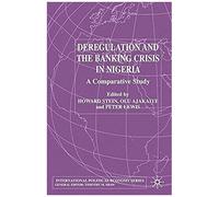 Deregulation And The Banking Crisis In Nigeria