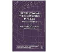 Deregulation And The Banking Crisis In Nigeria