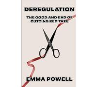 Deregulation: The Good and Bad of Cutting Red Tape