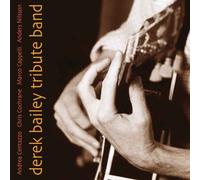 Derek Bailey Tribute Band