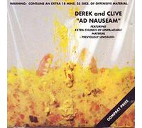 Derek & Clive - Ad Nauseum [Import]
