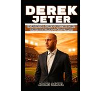 DEREK JETER: The Inspirational Journey of a Baseball Legend, From Humble Beginnings to World Champion