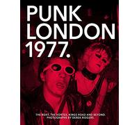 Derek Ridgers Punk London 1977