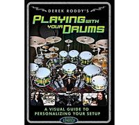 Derek Roddy: Playing With Your Drums