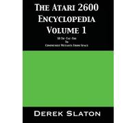 Derek Slaton The Atari 2600 Encyclopedia Volume 1 (Relié)