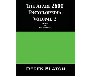 Derek Slaton The Atari 2600 Encyclopedia Volume 3 (Poche)