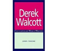 Derek Walcott by John Thieme John Thieme (Auteur)