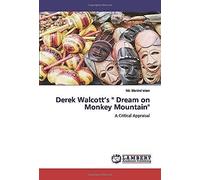 Derek Walcott's " Dream On Monkey Mountain