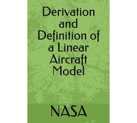 Derivation and Definition of a Linear Aircraft Model