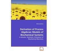 Derivation Of Process Algebraic Models Of Biochemical Systems