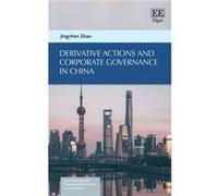 Derivative Actions and Corporate Governance in China by Jingchen Zhao Jingchen Zhao (Auteur)