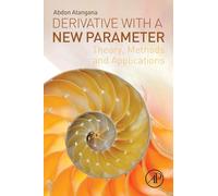 Derivative with a New Parameter: Theory, Methods and Applications