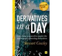 Derivatives in a Day by Stewart Cowley Unknown (Auteur)