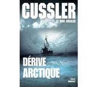 Derive arctique Clive Cussler (Auteur), Dirk Cussler (Auteur)