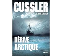 Derive arctique - Clive Cussler - Grasset - broché - Roman