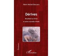 Dérives Brouillard sur Erice et autres nouvelles d'Italie - Henri-Michel Boccara - L'harmattan - broché - Nouvelles