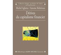 Dérives du capitalisme financier - Michel Aglietta - Albin Michel - broché - Essai