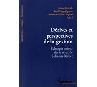 Dérives et perspectives de la gestion Échanges autour des travaux de Julienne Brabet - PU Septentrion - Presses Universitaires Du Septen-Trion - broché - Etude