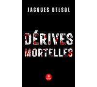 Dérives mortelles