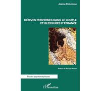 Dérives perverses dans le couple et blessures d'enfance – L'Harmattan