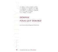 Dérives pour Guy Debord
