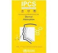 Dermal Absorption, Environmental Health Criteria Series World Health Organization (Auteur)